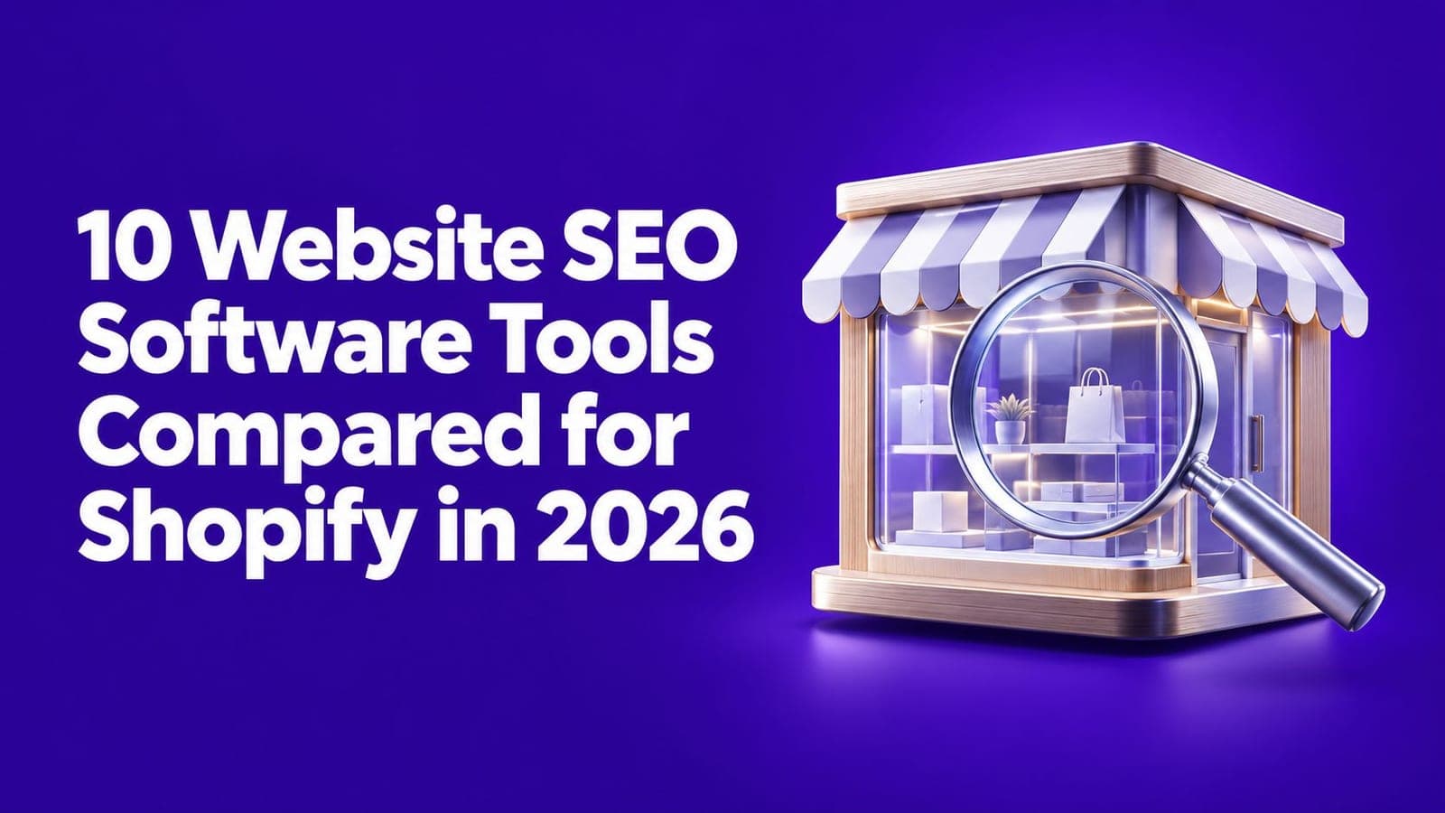 10 Website SEO Software Tools Compared for Shopify in 2026